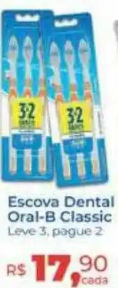 Hiper Farma Escova Dental Oral-b Classic Leve 3 Pague 2 oferta