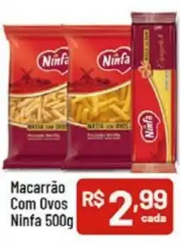 Supermercados Goes Macarrão Com Ovos Ninfa oferta