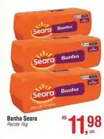 Fort Atacadista Seara - banha oferta