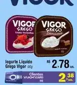 Fort Atacadista Vigor - iogurte líquido grego oferta