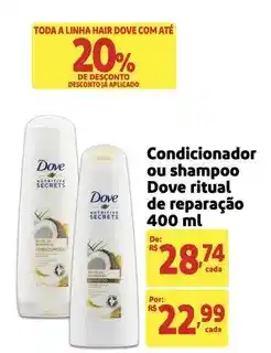 Extra Dove - condicionador ou shampoo ritual de reparação oferta