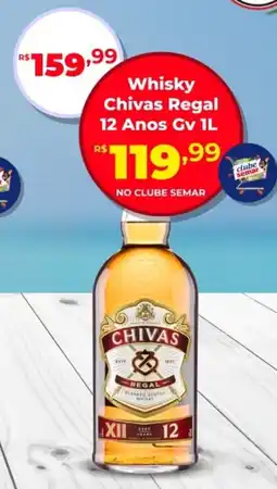 Semar Supermercado Whisky Chivas Regal 12 Anos Gv oferta