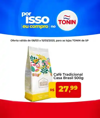 Tonin Superatacado Café Tradicional Casa Brasil oferta