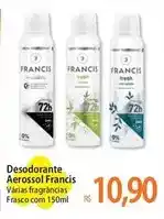 Atacadão Francis - desodorante aerossol oferta