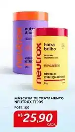 Assaí Atacadista Neutrox - máscara de tratamento tipos oferta