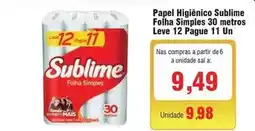 Spani Atacadista Sublime - papel higiênico folha simples 30 metros leve 12 pague 11 un oferta