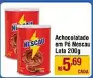 Max Atacadista Nestlé - achocolatado em po nescau oferta