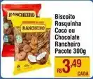 Max Atacadista Rancheiro - biscoito rosquinha coco ou chocolate oferta