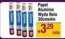 Max Atacadista Wyda - papel alumínio oferta