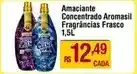 Max Atacadista Casa - amaciante concentrado fragrâncias frasco oferta