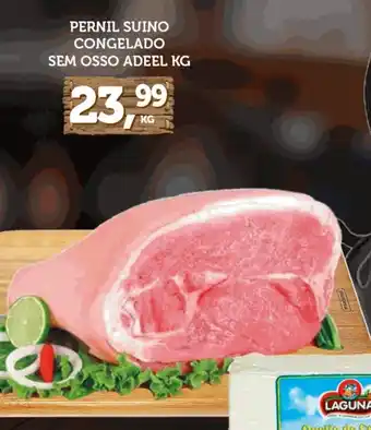 CenterBox Pernil suino congelado sem osso adeel oferta