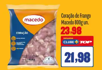 Rede Top Coração de Frango Macedo oferta