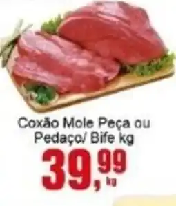 Negreiros Coxão Mole Peça ou Pedaço/ Bife oferta