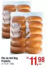 Fort Atacadista Pão de hot dog oferta