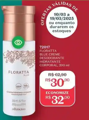 O Boticário Floratta - blue creme desodorante hidratante corporal oferta