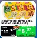 Max Atacadista Sadia - macarrão hot bowls sabores oferta