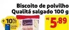 Extra Quality - biscoito de polvilho salgado oferta