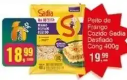 Negreiros Peito de Frango Cozido Sadia Desflado Cong oferta