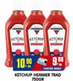 Higa's Supermercado Ketchup hemmer trad oferta