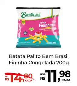 Super Luna Batata Palito Bem Brasil Fininha Congelada oferta