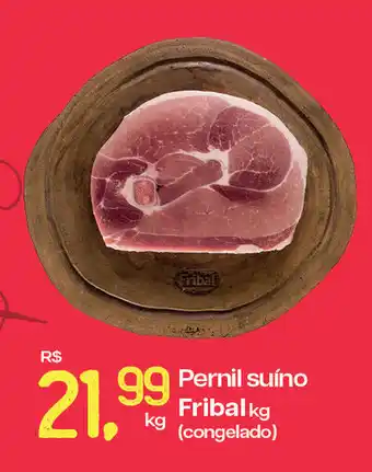 Cometa Supermercados Pernil suíno Fribal oferta