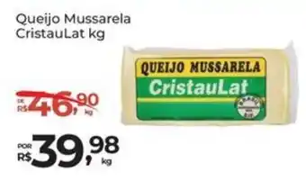 Super Luna Queijo Mussarela CristauLat oferta