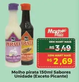 Mart Minas Molho pirata Sabores Unidade oferta