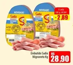 Proença Supermercados Embutido Sadia  Mignoneto oferta