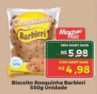 Mart Minas Biscoito Rosquinha Barbieri Unidade oferta