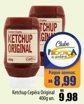 Proença Supermercados Ketchup Cepêra Original oferta