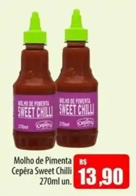 Proença Supermercados Molho de PimentaMolho de Pimenta RS Cepêra Sweet Chilli 270ml un. Cepêra Sweet Chilli oferta