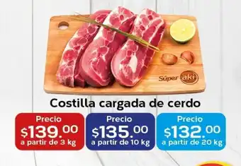 Super Aki Costilla cargada de cerdo oferta