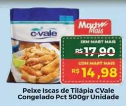 Mart Minas Peixe Iscas de Tilápia CVale Congelado Pct Unidade e oferta