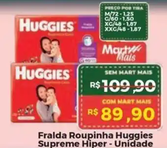 Mart Minas Fralda Roupinha Huggies Supreme Hiper - Unidade oferta