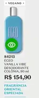 O Boticário Egeo - vibe desodorante colônia oferta