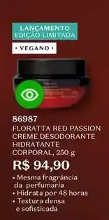 O Boticário Floratta - red passion creme desodorante hidratante corporal oferta