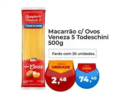 Tonin Superatacado Macarrão c/ Ovos Veneza 5 Todeschini oferta