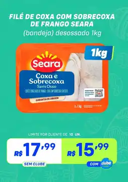 Prezunic Filé de coxa com sobrecoxa de frango seara oferta