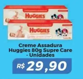 Mart Minas Creme Assadura Huggies Supre Care - Unidades oferta