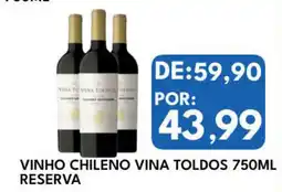 Rancho Bom Supermercados Vinho chileno vina toldos  reserva oferta