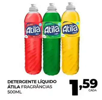 Fort Atacadista Detergente líquido átila fragrâncias oferta