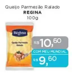 Supermercados Mundial Queijo Parmesão Ralado REGINA oferta