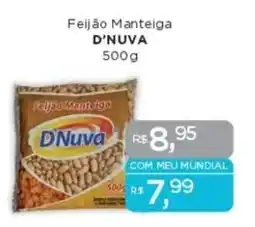 Supermercados Mundial Feijão Manteiga D'NUVA oferta