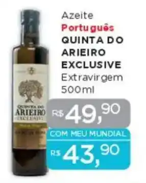 Supermercados Mundial Azeite Português QUINTA DO ARIEIRO EXCLUSIVE Extravirgem oferta