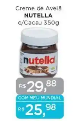 Supermercados Mundial Creme de Avelā NUTELLA c/Cacau oferta