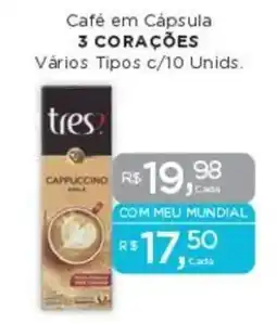 Supermercados Mundial Café em Cápsula 3 CORAÇÕES  a oferta