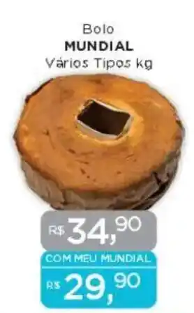 Supermercados Mundial Bolo MUNDIAL Vários Tipos oferta