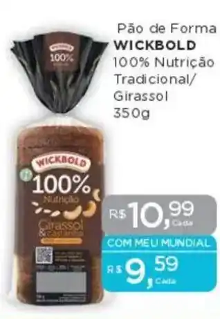 Supermercados Mundial Pão de Forma WICKBOLD 100% Nutrição Tradicional/ Girassol oferta