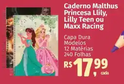 Supermercados Mateus Caderno Malthus Princesa Llily, Lilly Teen ou Maxx Racing oferta