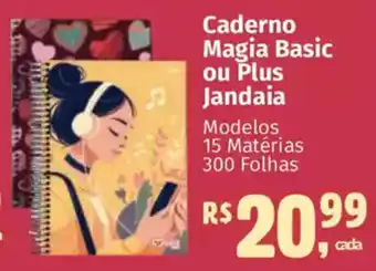 Supermercados Mateus Caderno Magia Basic ou Plus Jandaia oferta